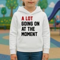 A Lot Going On At The Moment Funny Era Kids Hoodie thumb 3