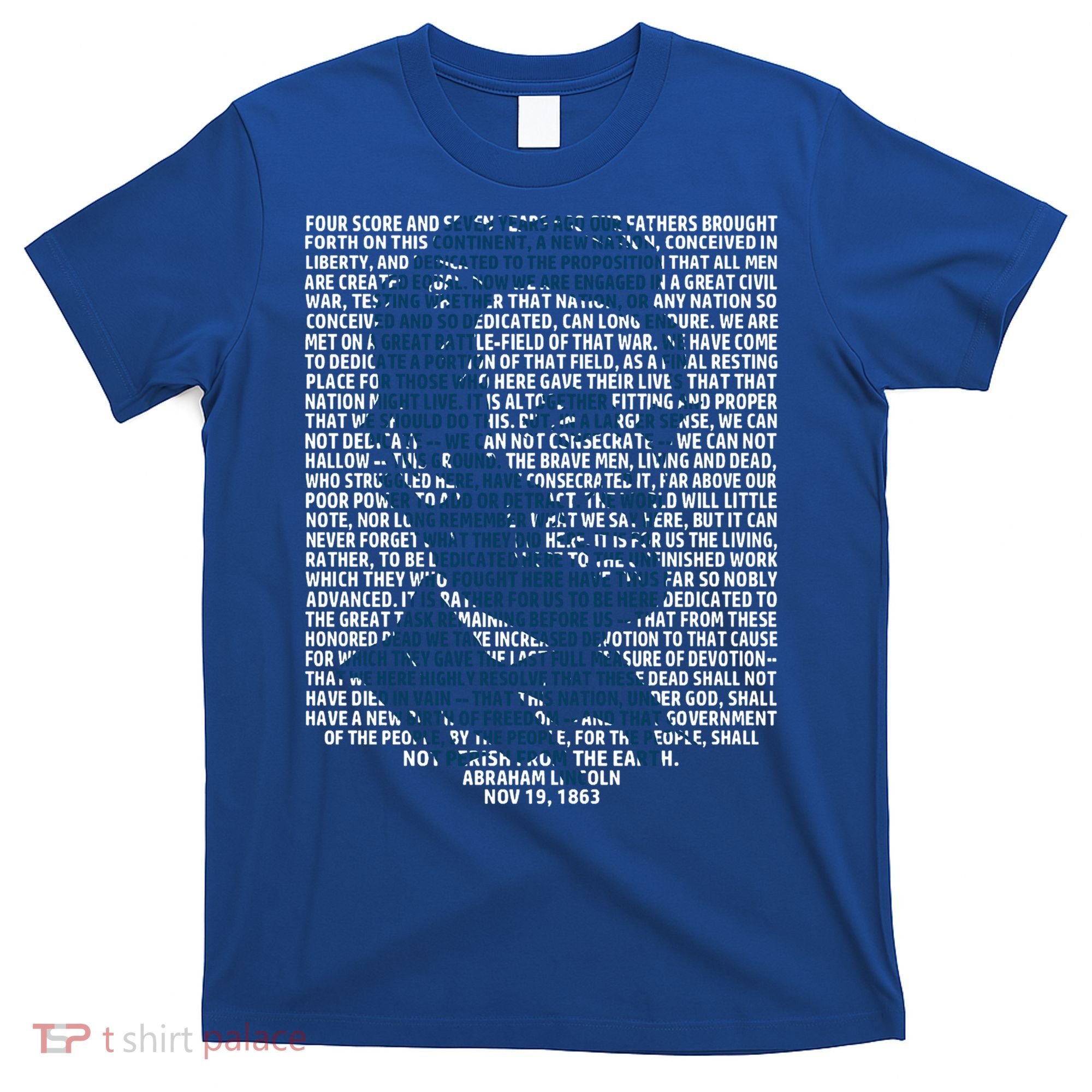 Abraham Lincoln Gettysburg Address Gift History T-Shirt