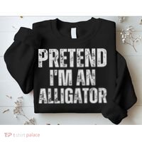 Alligator Lazy Halloween Costume, Pretend I'm An Alligator Sweatshirt thumb 2