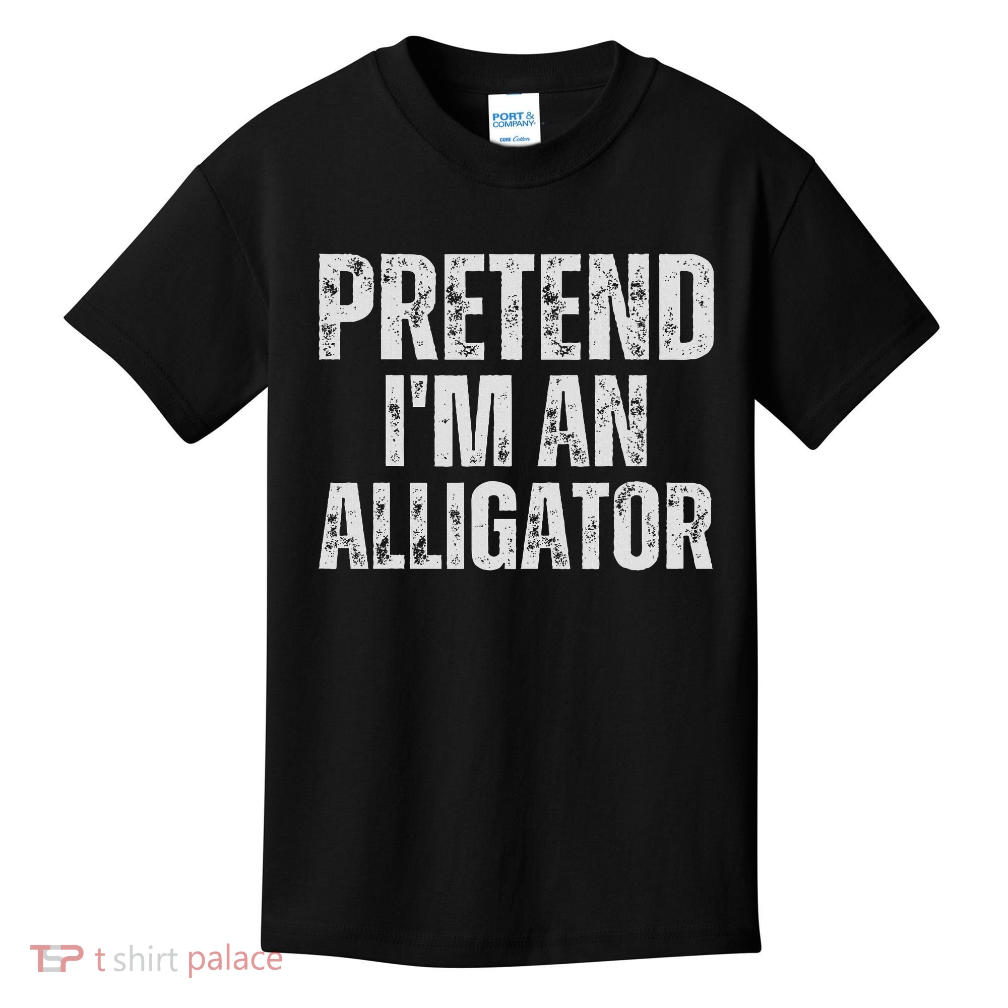 Alligator Lazy Halloween Costume, Pretend I'm An Alligator Kids T-Shirt
