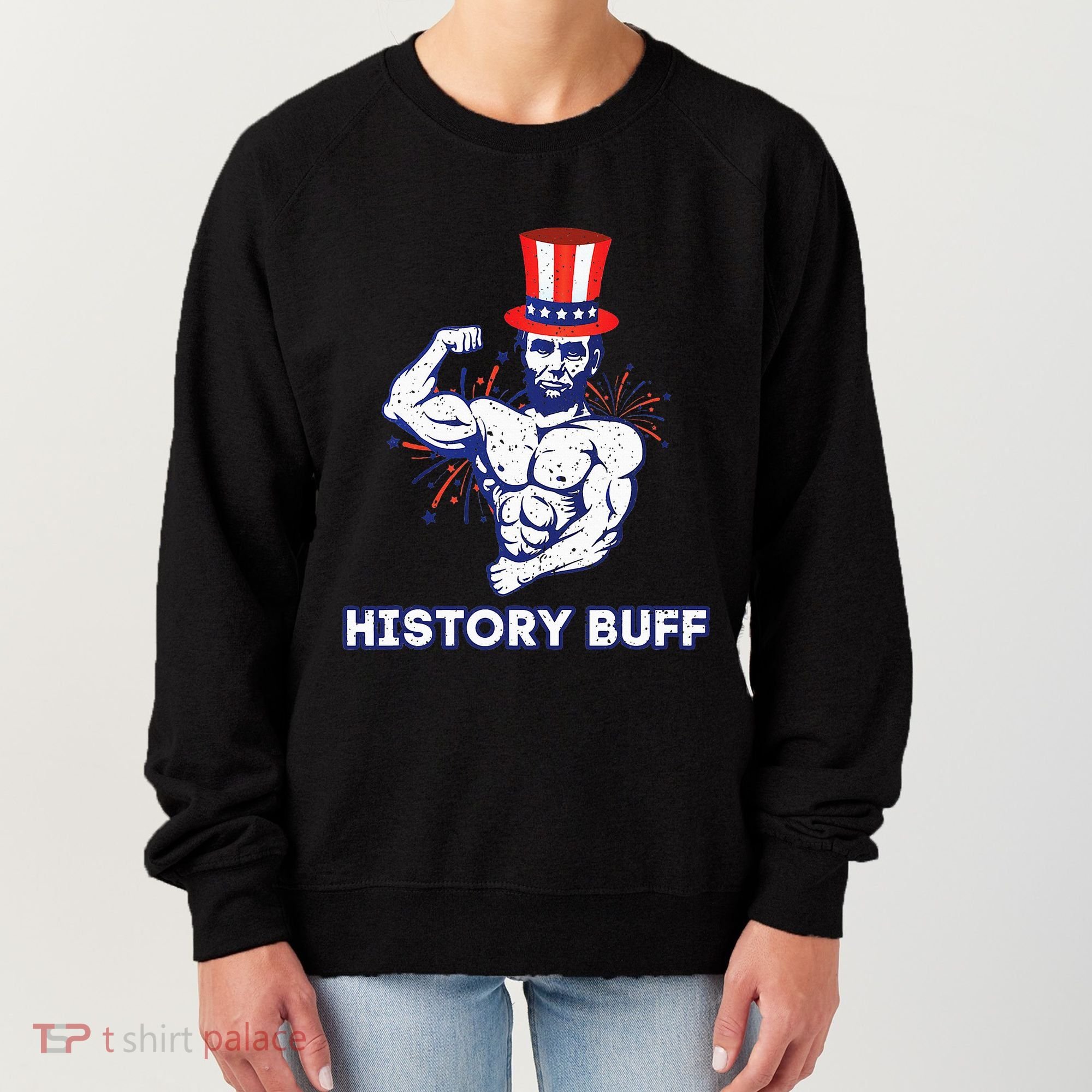 Abraham Lincoln History Buff Funny Weightlifting Workout Gym Women's Sweatshirt
