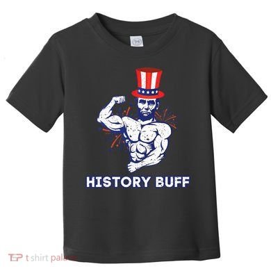 Abraham Lincoln History Buff Funny Weightlifting Workout Gym Toddler T-Shirt