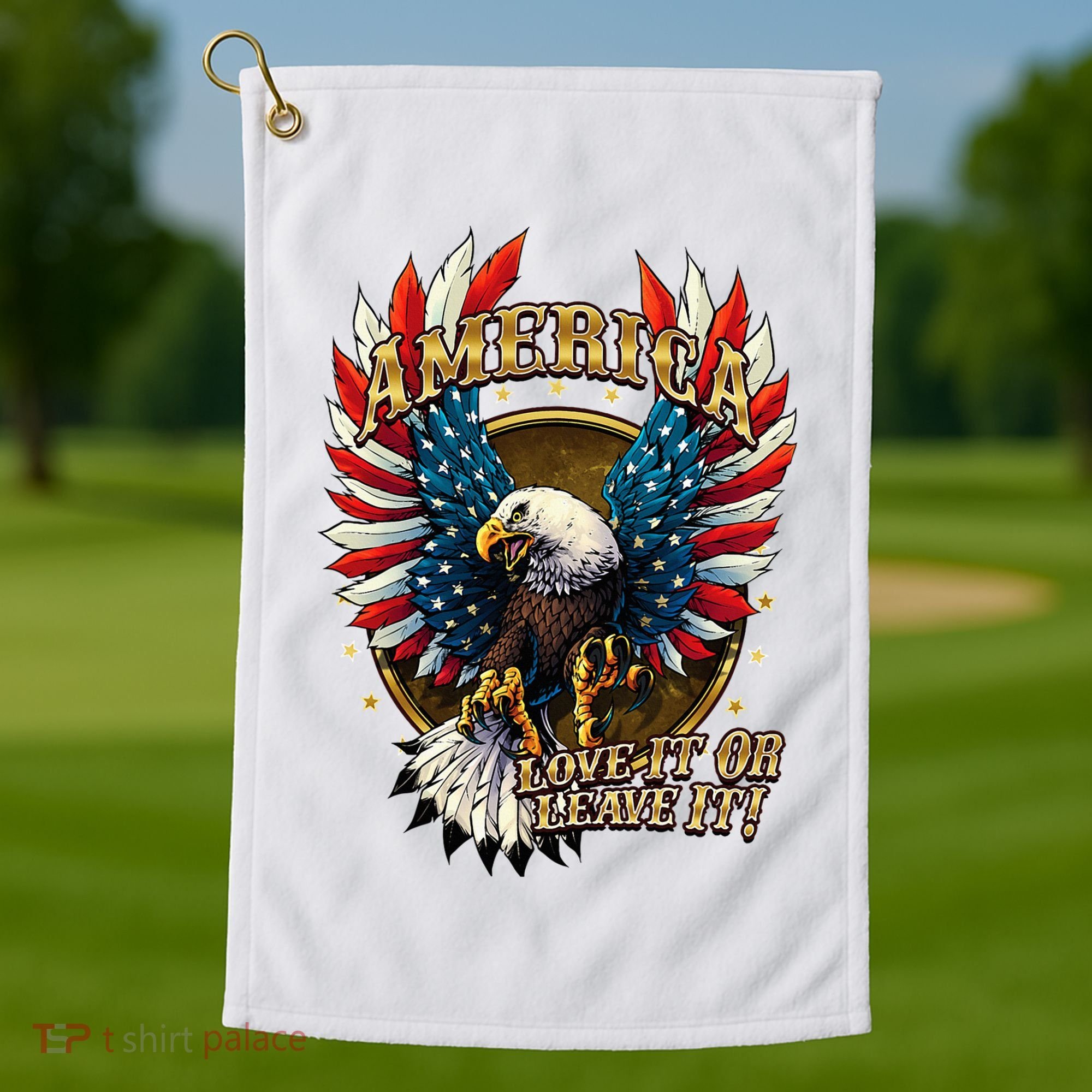 America Love It Or Leave It Patriotic Eagle Golf Towel