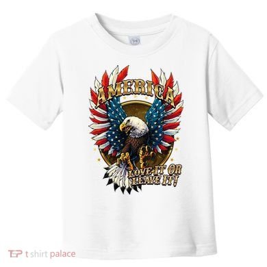 America Love It Or Leave It Patriotic Eagle Toddler T-Shirt