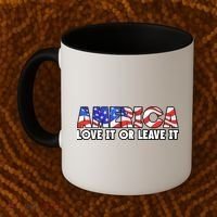 America Love It Or Leave It Coffee Mug thumb 2