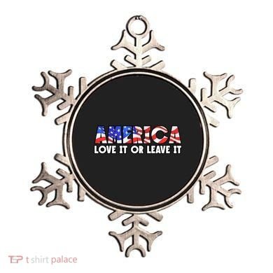 America Love It Or Leave It Ornament