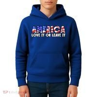America Love It Or Leave It Kids Hoodie thumb 4