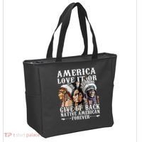 America Love It Or Give It Back Native American Forever Tote Bag thumb 2