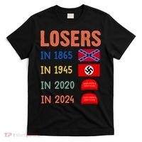 Antitrump Losers In 1865 Losers In 1945 Losers In 2020 T-Shirt thumb 0