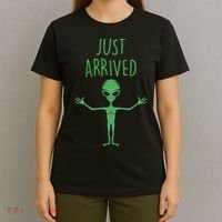 Alien Just Arrived T-Shirt thumb 4