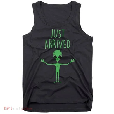Alien Just Arrived Tank Top