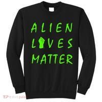 Alien Lives Matter Sweatshirt thumb 0