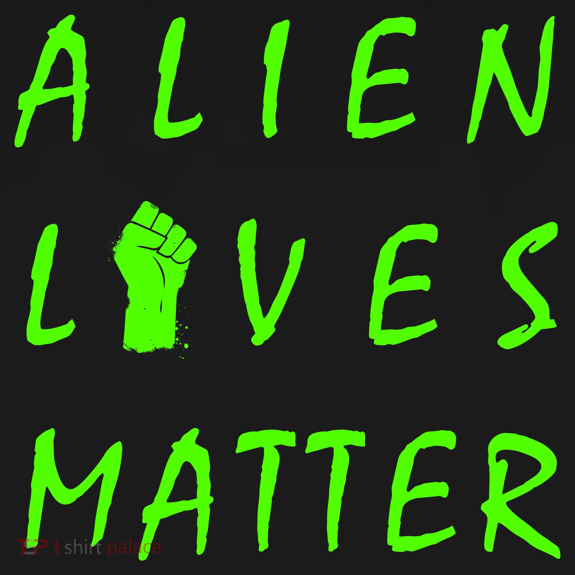 Alien Lives Matter T-Shirt