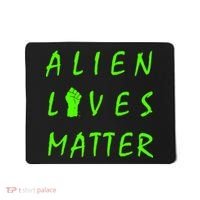 Alien Lives Matter Mousepad thumb 0
