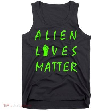 Alien Lives Matter Tank Top