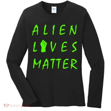 Alien Lives Matter Women's Long Sleeve Shirt