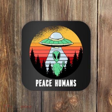 Alien Peace Humans Coaster