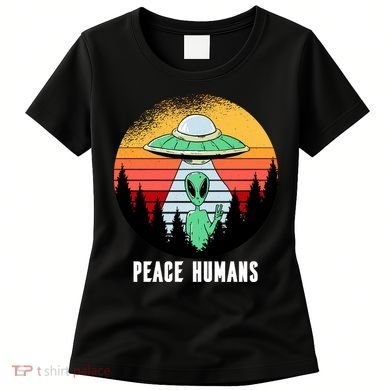 Alien Peace Humans Women's T-Shirt