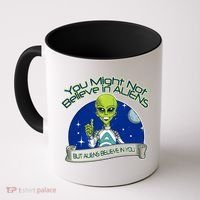 Aliens Believe In You Coffee Mug thumb 0