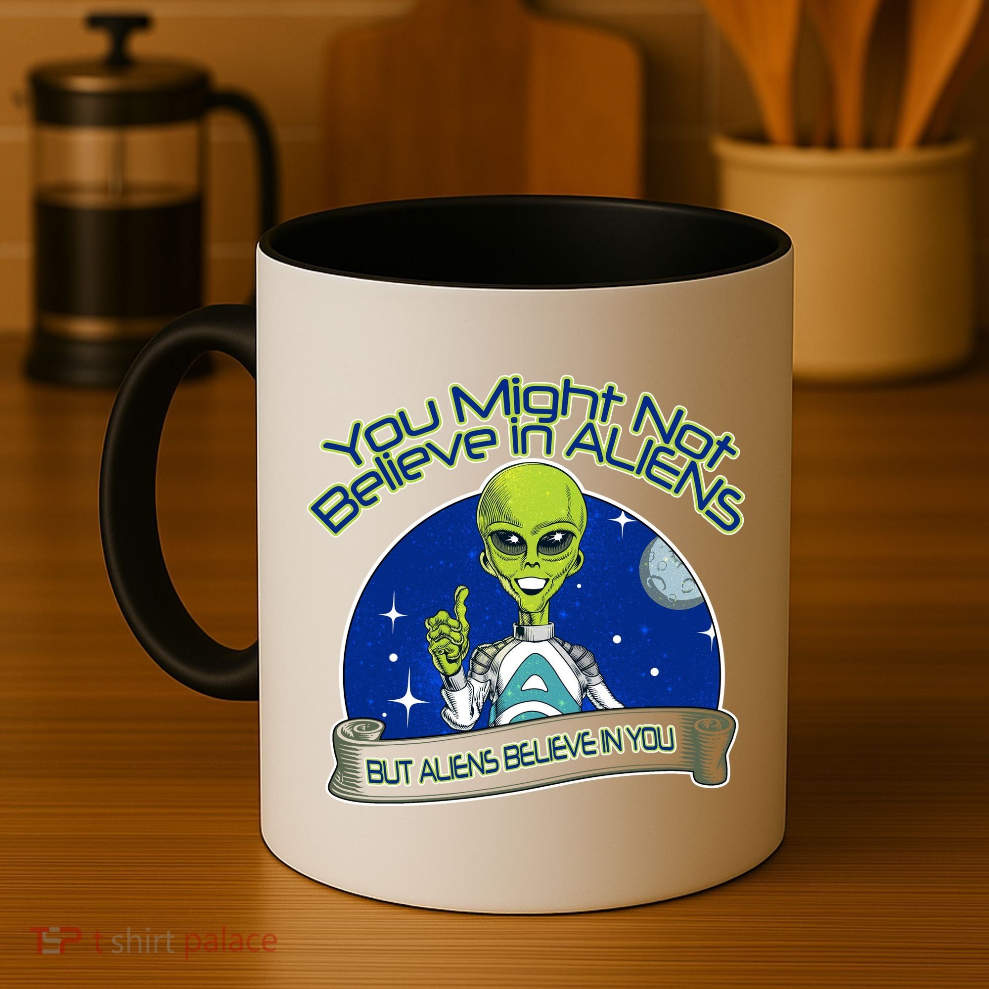 Aliens Believe In You Coffee Mug