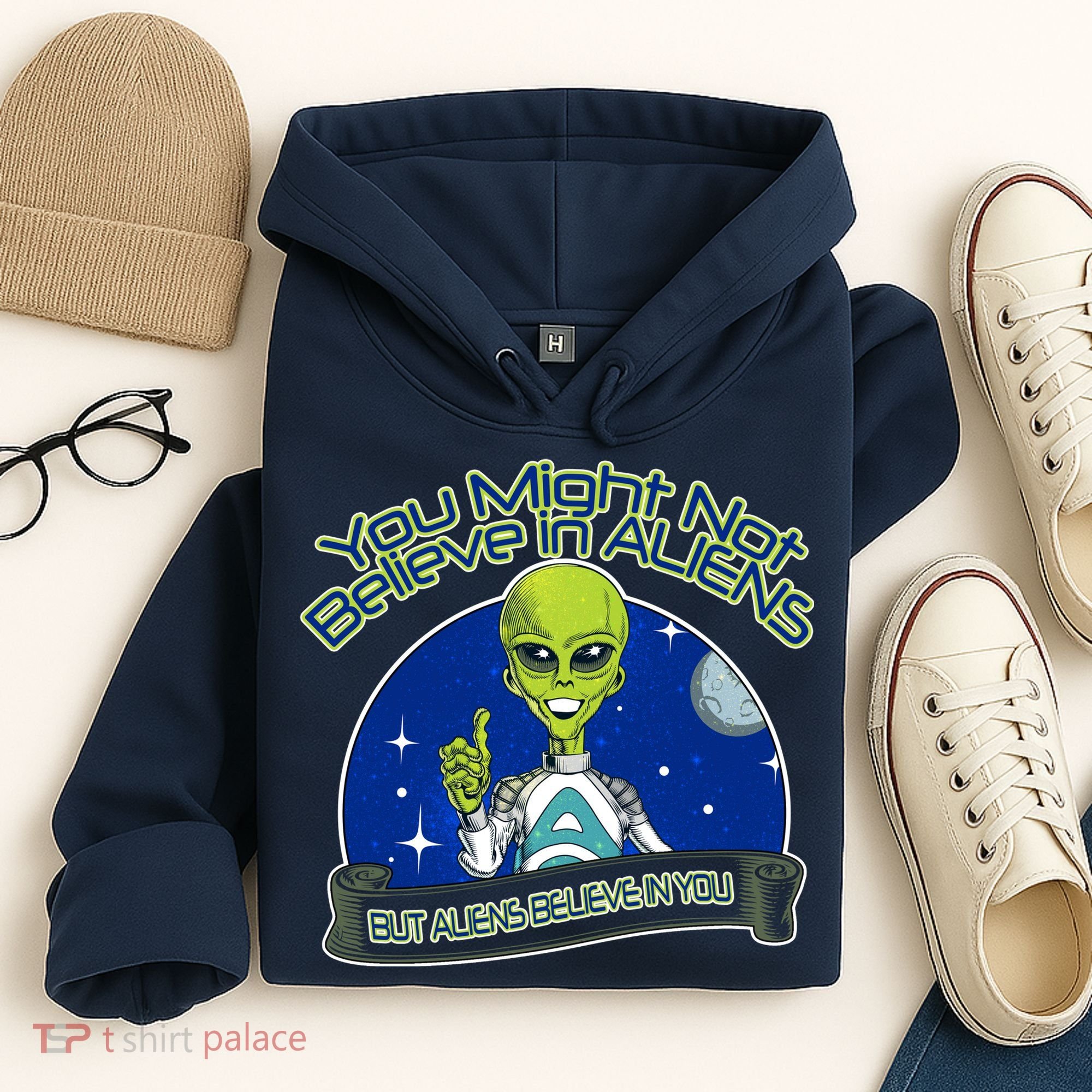 Aliens Believe In You Hoodie