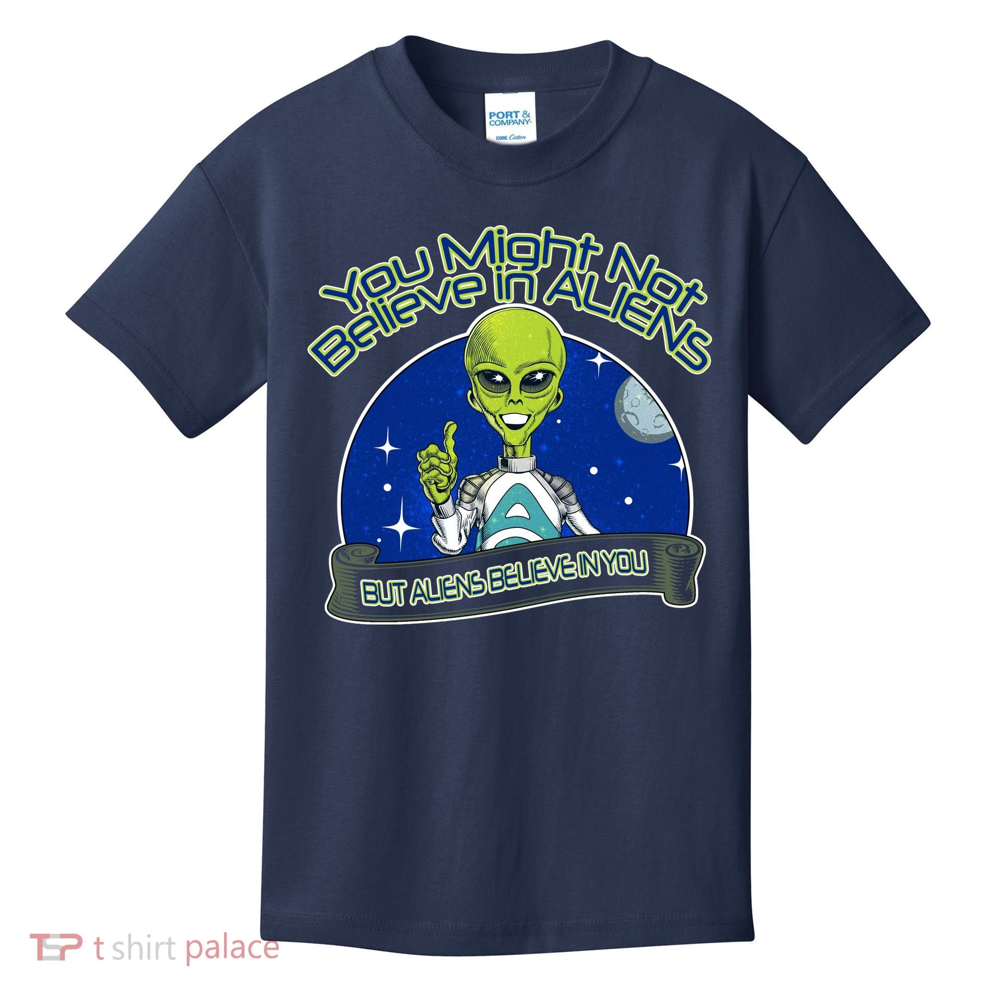 Aliens Believe In You Kids T-Shirt