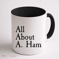 All About A. Ham Coffee Mug thumb 1