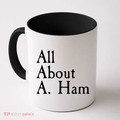 All About A. Ham Coffee Mug
