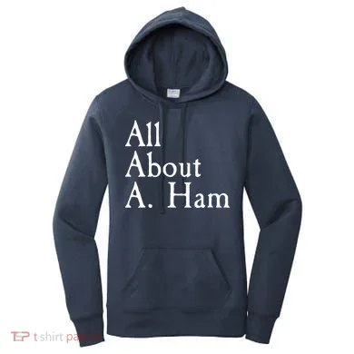 All About A. Ham Women's Hoodie