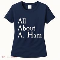 All About A. Ham Women's T-Shirt thumb 0