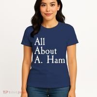 All About A. Ham Women's T-Shirt thumb 4