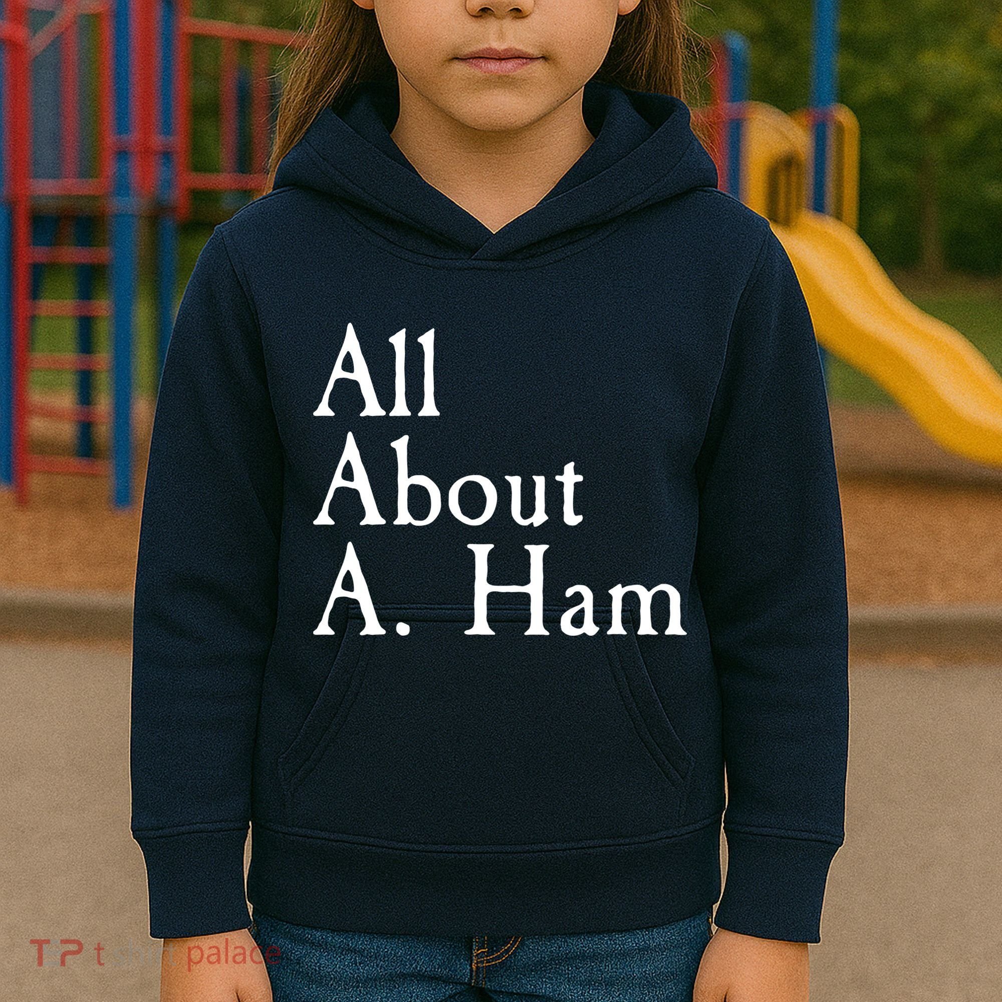 All About A. Ham Kids Hoodie