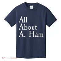 All About A. Ham Kids T-Shirt thumb 0