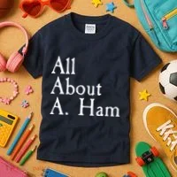 All About A. Ham Kids T-Shirt thumb 3