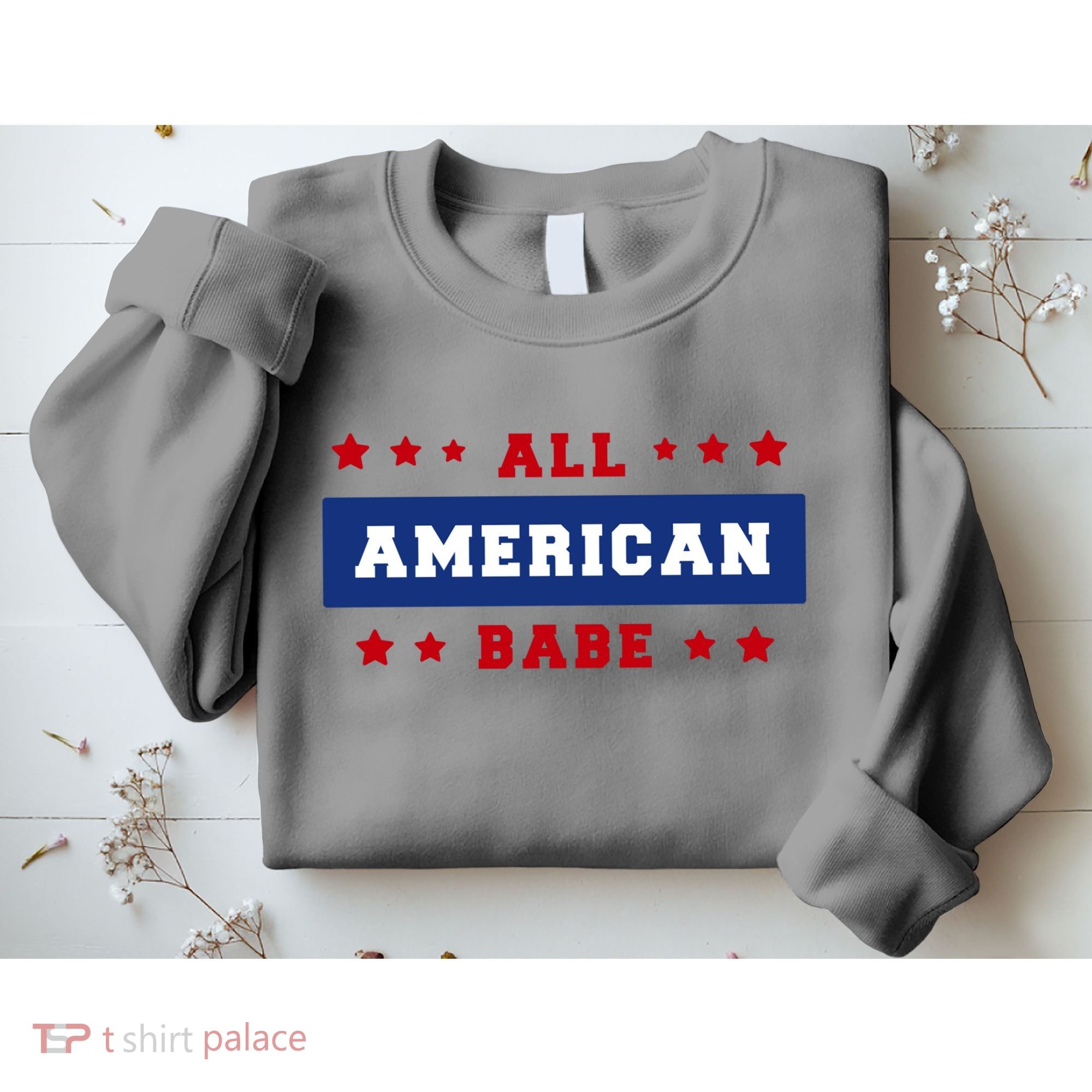 All American Babe Sweatshirt
