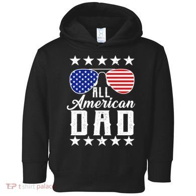 All American Dad  Toddler Hoodie