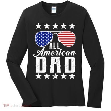 All American Dad  Women's Long Sleeve Shirt