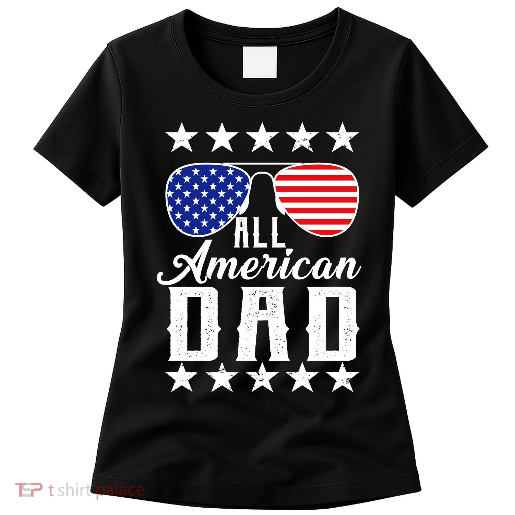 All American Dad  Women's T-Shirt