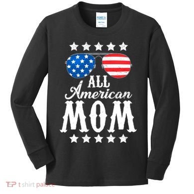 All American Mom Kids Long Sleeve Shirt
