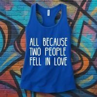 All Because Two People Fell in Love Women's Tank Top thumb 3