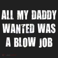 All Daddy Wanted Was A Blow Job Women's Sweatshirt thumb 2