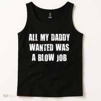 All Daddy Wanted Was A Blow Job Tank Top thumb 2