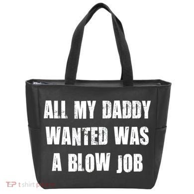 All Daddy Wanted Was A Blow Job Tote Bag