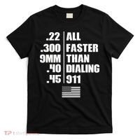 All Faster Than Dialing 911 T-Shirt thumb 0