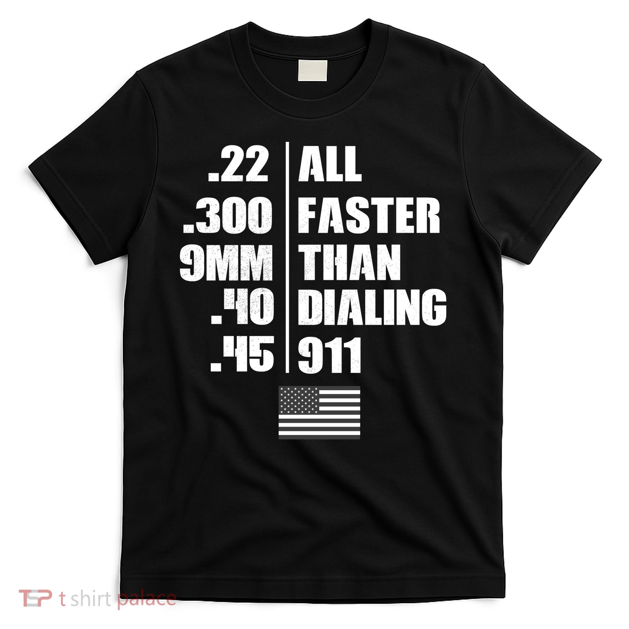 All Faster Than Dialing 911 T-Shirt