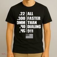 All Faster Than Dialing 911 T-Shirt thumb 3