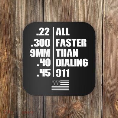 All Faster Than Dialing 911 Coaster