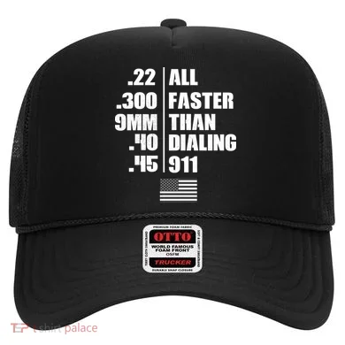 All Faster Than Dialing 911 Hat