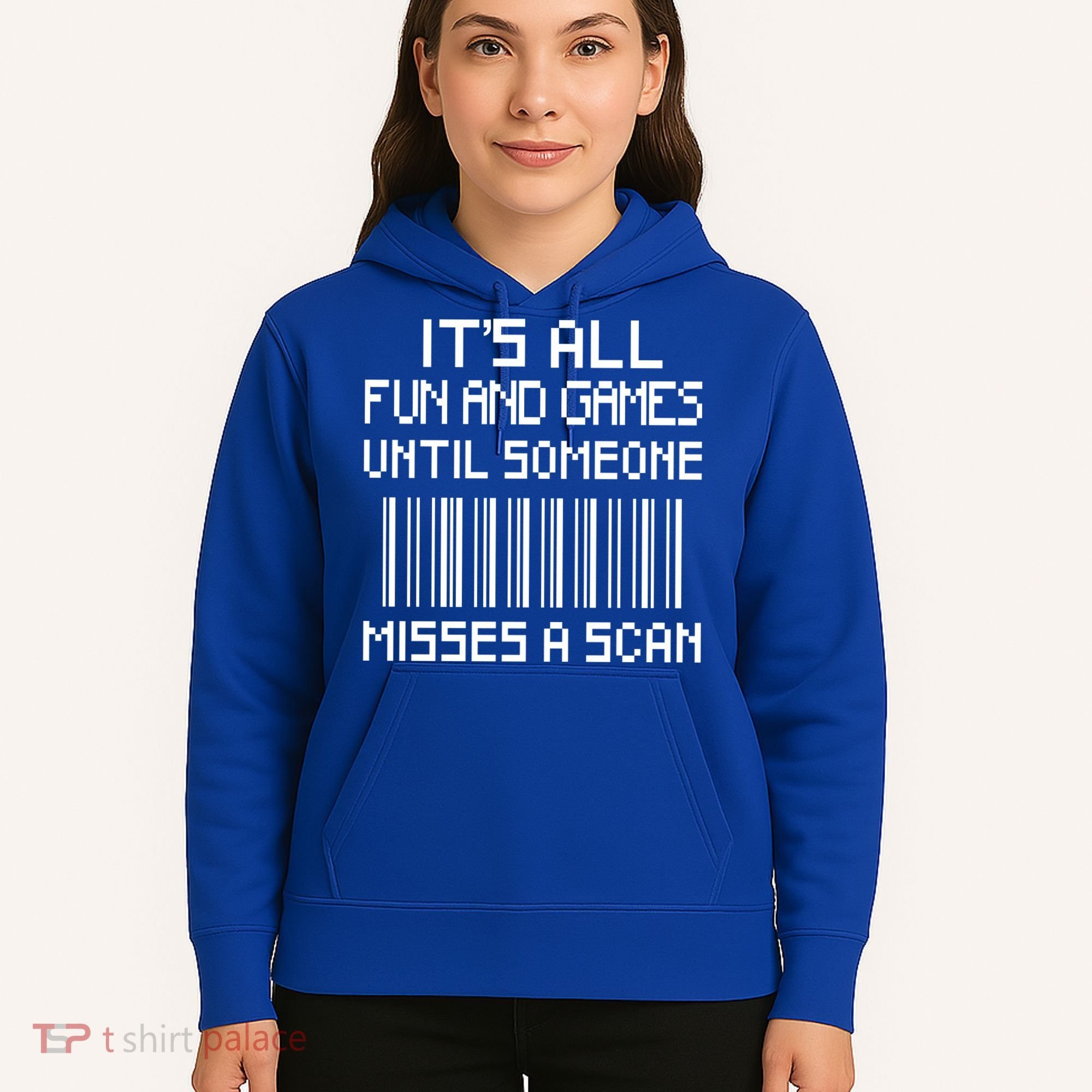 All Fun And Games Until Someone Misses A Scan Poster Worker Hoodie