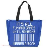 All Fun And Games Until Someone Misses A Scan Poster Worker Tote Bag thumb 0
